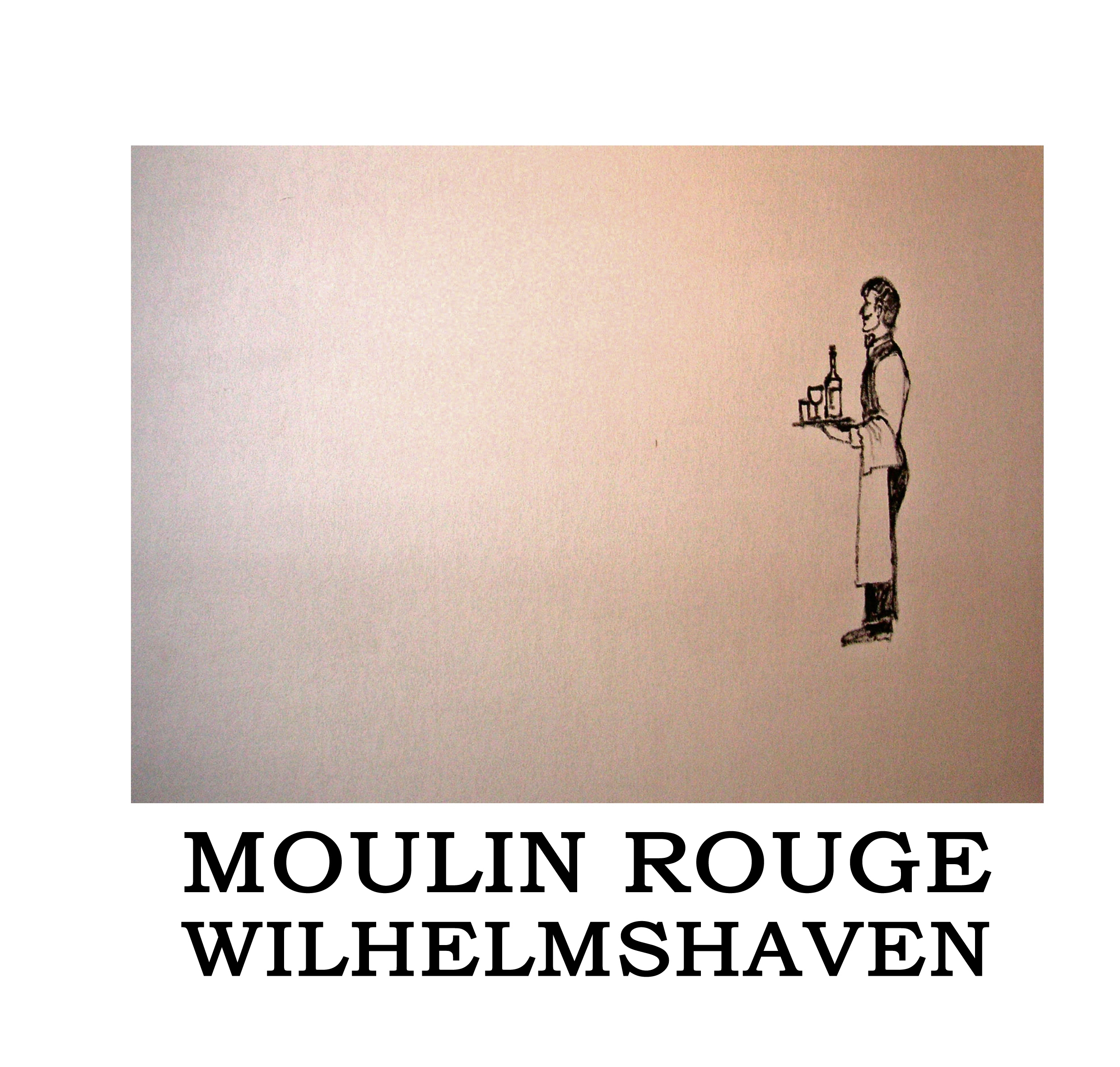 Moulin Rouge Bar Wilhelmshaven